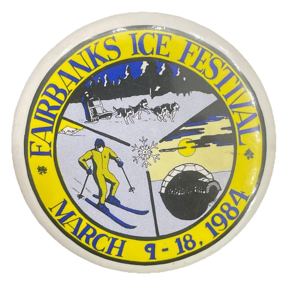 Vintage 1984 Fairbanks Alaska Ice Festival Pinback Button Senior Year 2.25"